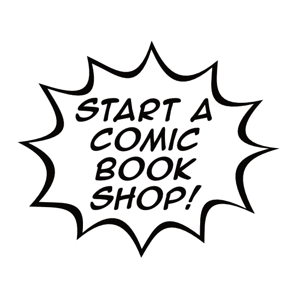 Start a Comic Book Shop